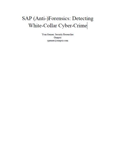 SAP (Anti-) Forensics: Detecting White-Collar Cyber-Crime