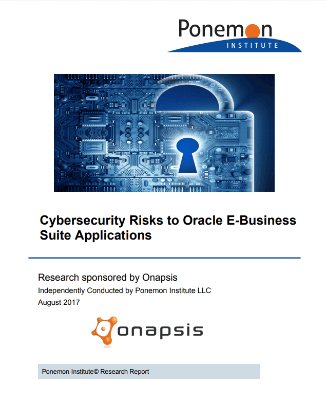 Ponemon Report: Cybersecurity Risks to Oracle E-Business Suite of Applications