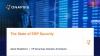 The State of ERP Security – Webinar
